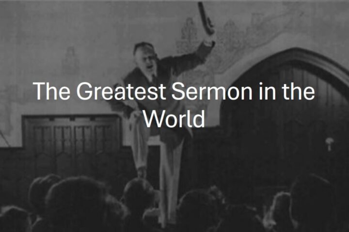 The Greatest Sermon in the World